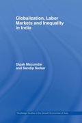 Cover: Globalization, Labour Markets and Inequality in India - Routledge