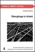 Cover: &Uuml;berg&auml;nge in Arbeit - Schneider Hohengehren