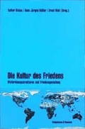Cover: Die Kultur des Friedens - K&ouml;nigshausen & Neumann