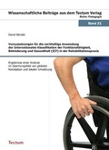 Cover: Voraussetzungen f&uuml;r die nachhaltige Anwendung der Internationalen Klassifikation der Funktionsf&auml;higkeit, Behinderung und Gesundheit (ICF) in der Rehabilitationspraxis - Tectum Wissenschaftsverlag