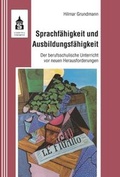 Cover: Sprachf&auml;higkeit und Ausbildungsf&auml;higkeit - Schneider Hohengehren