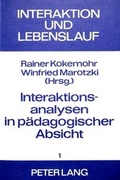 Cover: Interaktionsanalysen in p&auml;dagogischer Absicht - Peter Lang Verlag