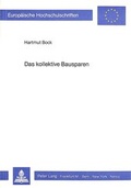 Cover: Das kollektive Bausparen - Peter Lang Verlag