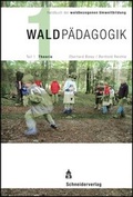 Cover: Waldp&auml;dagogik - Schneider Hohengehren