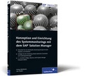 Cover: Konzeption und Einrichtung des Systemmonitorings mit dem SAP Solution Manager - Rheinwerk