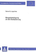 Cover: B&uuml;rgerbeteiligung an der Stadtplanung - Peter Lang Verlag