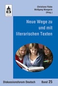 Cover: Neue Wege zu und mit literarischen Texten - Schneider Hohengehren