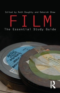 Enlarge image Cover: Film: The Essential Study Guide - Routledge
