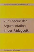 Cover: Zur Theorie der Argumentation in der P&auml;dagogik - K&ouml;nigshausen & Neumann
