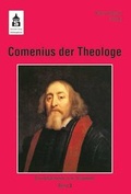 Cover: Comenius der Theologe - Schneider Hohengehren