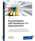 Cover: Praxisleitfaden SAP NetWeaver PI - Administration - SAP PRESS