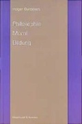 Cover: Philosophie - Moral - Bildung - K&ouml;nigshausen & Neumann