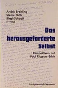 Cover: Das herausgeforderte Selbst - K&ouml;nigshausen & Neumann