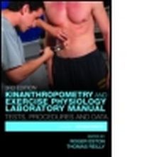 Enlarge image Cover: Kinanthropometry and Exercise Physiology Laboratory Manual: Tests, Procedures and Data - Routledge