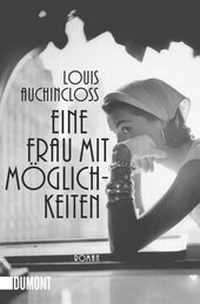 Abbildung von: Eine Frau mit Möglichkeiten - DuMont Buchverlag
