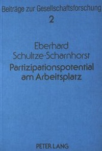 Abbildung von: Partizipationspotential am Arbeitsplatz - Peter Lang Verlag