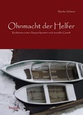 Cover: Ohnmacht der Helfer - Tectum Wissenschaftsverlag