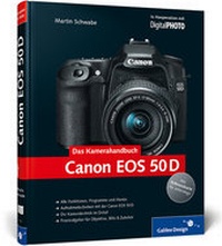 Abbildung von: Canon EOS 50D. Das Kamerahandbuch - Rheinwerk