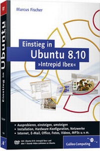Enlarge image Cover: Einstieg in Ubuntu 8.10 »Intrepid Ibex« - Galileo Computing