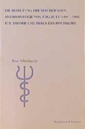 Cover: Die Bedeutung der Verstehenden Anthropologie von J&uuml;rg Zutt (1893-1980) f&uuml;r Theorie und Praxis der Psychiatrie - K&ouml;nigshausen & Neumann