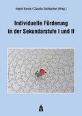 Cover: Individuelle F&ouml;rderung in der Sekundarstufe I und II - Schneider Hohengehren
