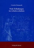 Cover: Freie Erfindungen im Arbeitsverh&auml;ltnis - Kovac, Dr. Verlag