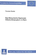 Cover: Das Monumento Nazionale Vittorio Emanuele II. in Rom - Peter Lang Verlag