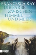 Cover: Die Farbe zwischen Himmel und Meer - DuMont Buchverlag
