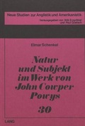 Cover: Natur und Subjekt im Werk von John Cowper Powys - Peter Lang Verlag