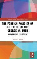 Cover: The Foreign Policies of Bill Clinton and George W. Bush - Routledge