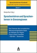Cover: Sprachenlehren und Sprachenlernen in Grenzregionen - Schneider Hohengehren