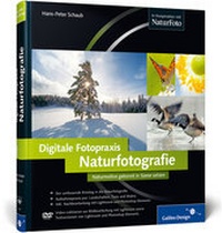 Abbildung von: Digitale Fotopraxis: Naturfotografie - Rheinwerk