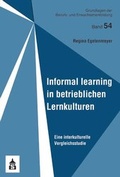 Cover: Informal learning in betrieblichen Lernkulturen - Schneider Hohengehren