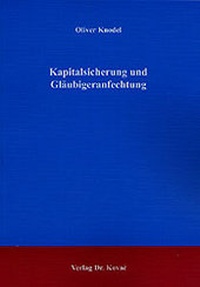 Abbildung von: Kapitalsicherung und Gläubigeranfechtung - Kovac, Dr. Verlag