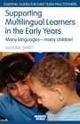 Cover: Supporting Multilingual Learners in the Early Years - Routledge
