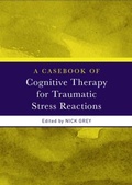 Cover: A Casebook of Cognitive Therapy for Traumatic Stress Reactions - Routledge