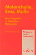 Cover: Melancholie, Eros, Mu&szlig;e - K&ouml;nigshausen & Neumann