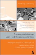 Cover: Themenkonstitution des Sport- und Bewegungsunterrichts - Schneider Hohengehren