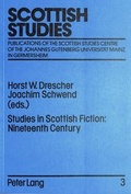 Cover: Studies in Scottish Fiction:- Nineteenth Century - Peter Lang Verlag