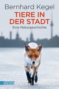 Abbildung von: Tiere in der Stadt - DuMont Buchverlag