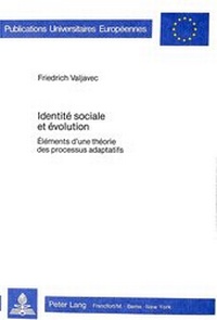 Enlarge image Cover: Identité sociale et évolution - Peter Lang Verlag