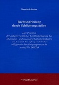 Abbildung von: Rechtsbefriedung durch Schlichtungsstellen - Kovac, Dr. Verlag
