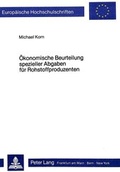 Cover: &Ouml;konomische Beurteilung spezieller Abgaben f&uuml;r Rohstoffproduzenten - Peter Lang Verlag