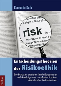 Enlarge image Cover: Entscheidungstheorien der Risikoethik - Tectum Wissenschaftsverlag