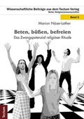 Cover: Beten, b&uuml;&szlig;en, befreien - Tectum Wissenschaftsverlag