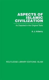 Enlarge image Cover: Aspects of Islamic Civilization - Routledge