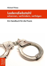 Abbildung von: Ladendiebstahl erkennen, verhindern, verfolgen - Tectum Wissenschaftsverlag