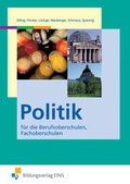 Cover: Politik / Politik f&uuml;r die Berufsoberschulen und Fachoberschulen - Westermann Berufliche Bildung