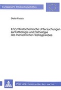Bild: Enzymhistochemische Untersuchungen zur Orthologie und Pathologie des menschlichen Testisgewebes - Peter Lang Verlag