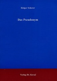 Abbildung von: Das Pseudonym - Kovac, Dr. Verlag